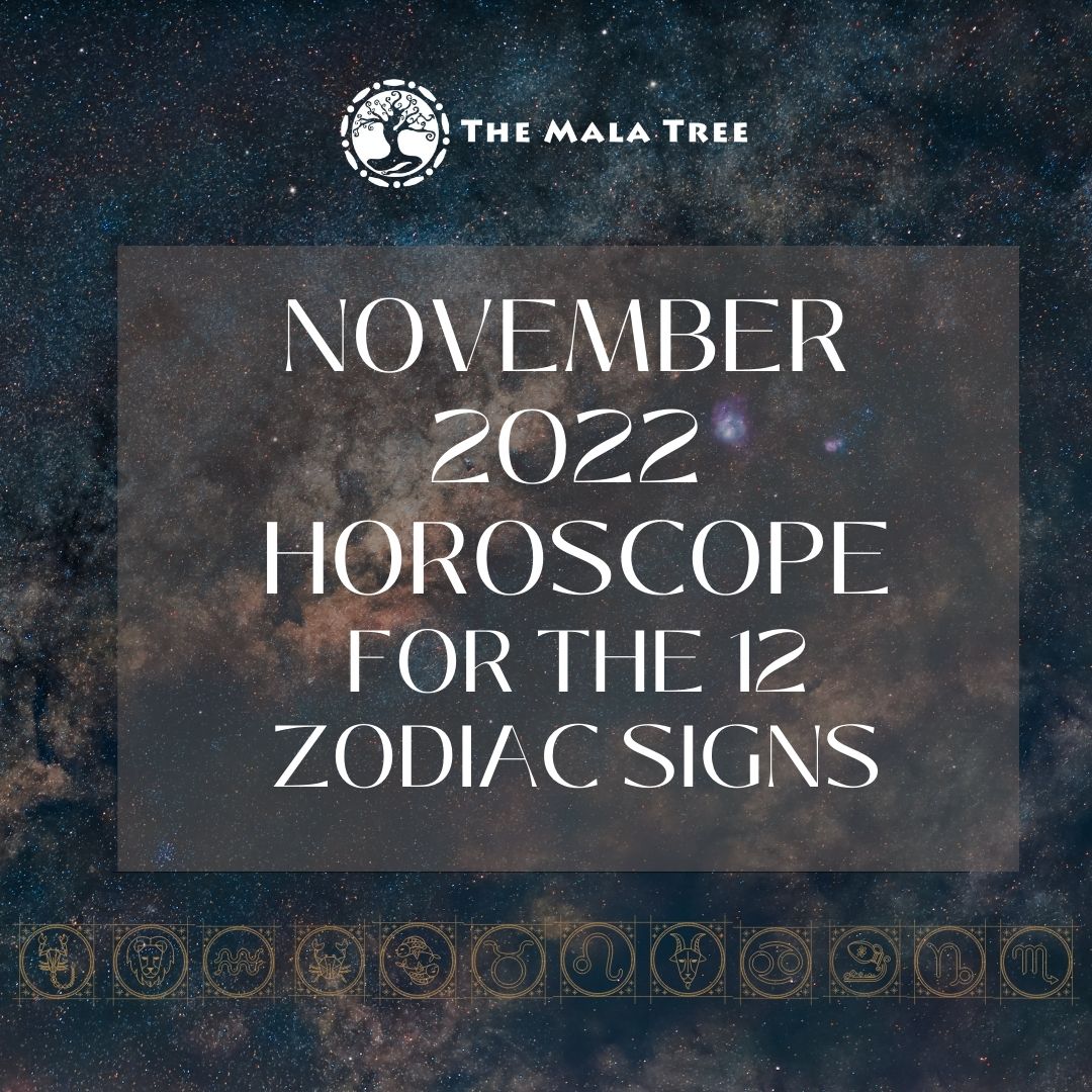 November 2022 Horoscope for the 12 Zodiacs