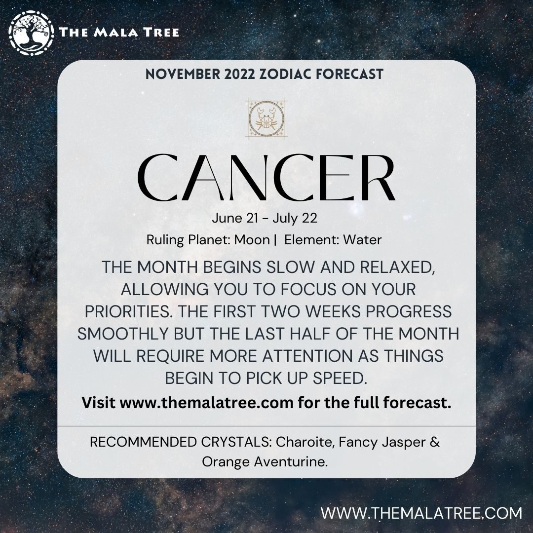Cancer November 2022 Forecast and gemstone recommendations.